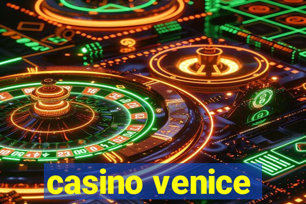 casino venice