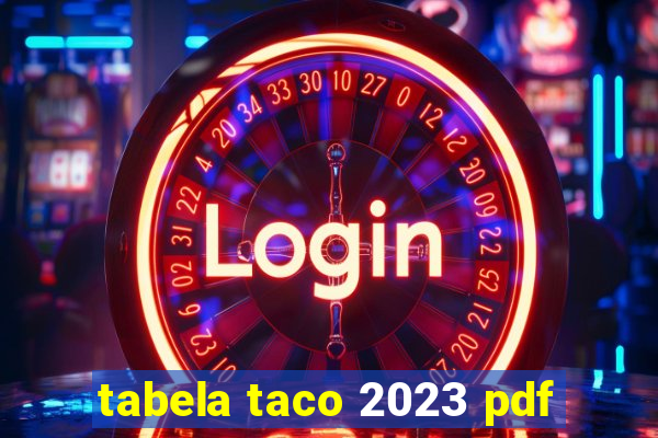 tabela taco 2023 pdf