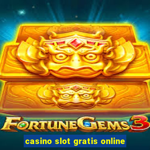 casino slot gratis online