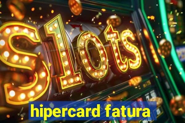 hipercard fatura