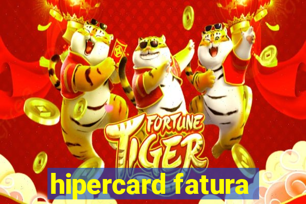 hipercard fatura