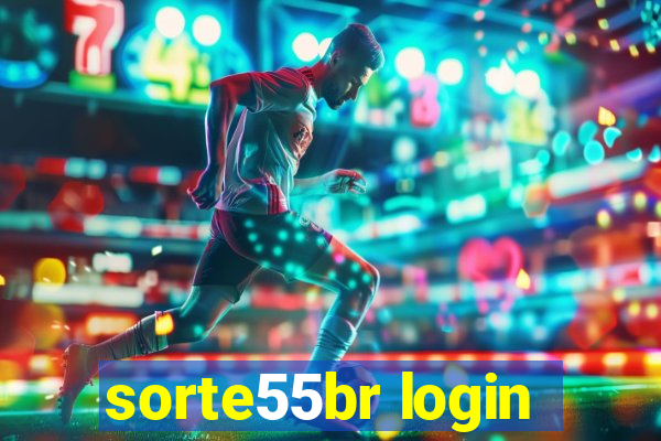 sorte55br login