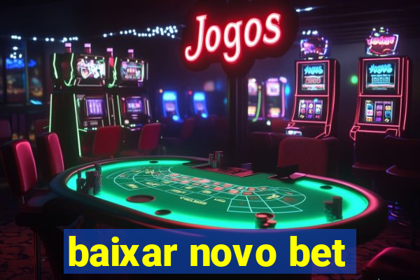 baixar novo bet