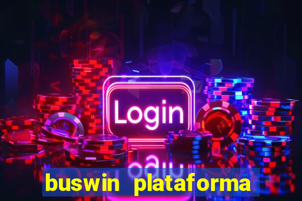 buswin plataforma de jogos