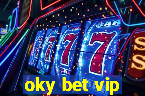 oky bet vip