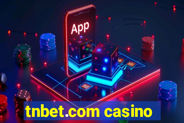 tnbet.com casino