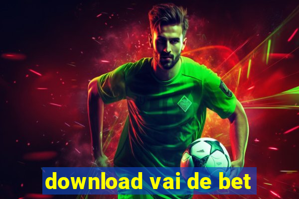 download vai de bet