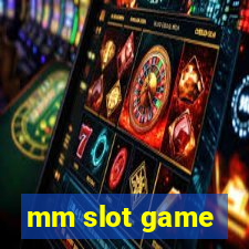 mm slot game