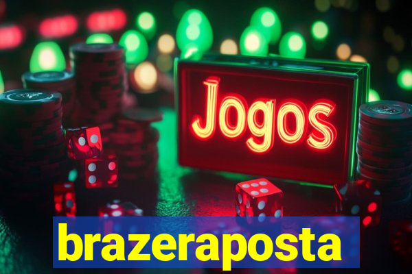 brazeraposta