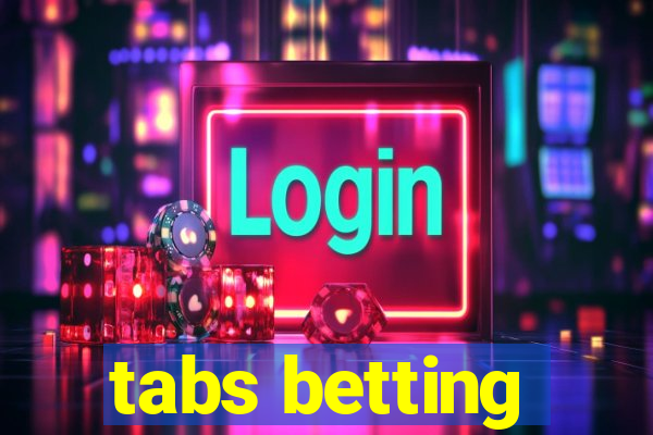 tabs betting