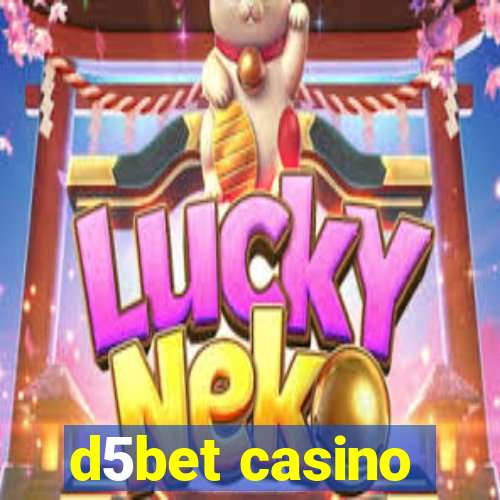 d5bet casino