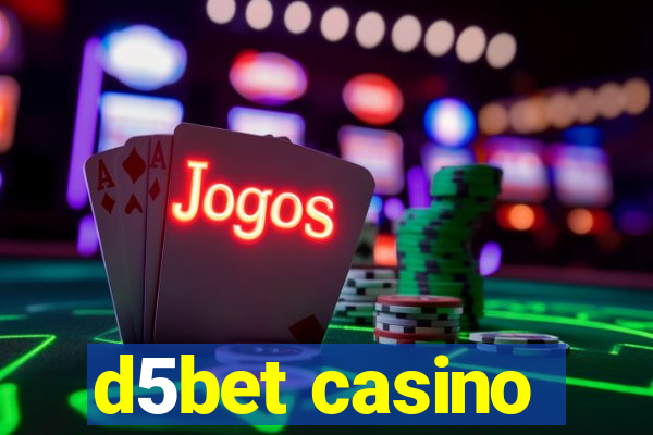 d5bet casino