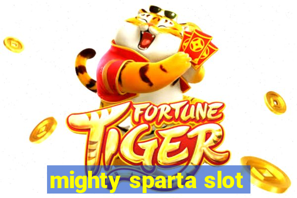 mighty sparta slot