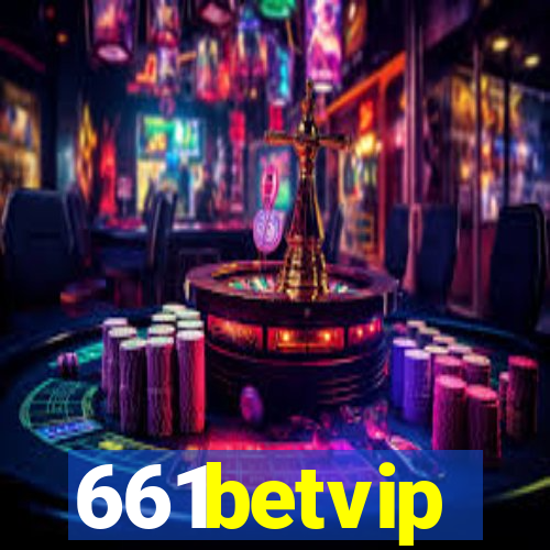 661betvip