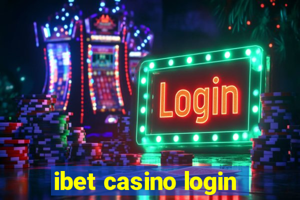 ibet casino login