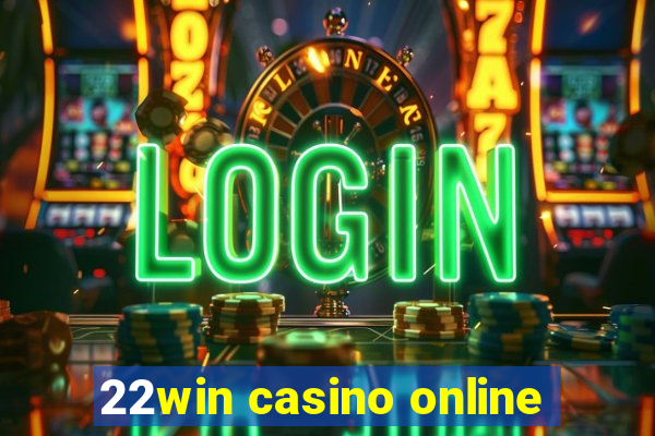 22win casino online