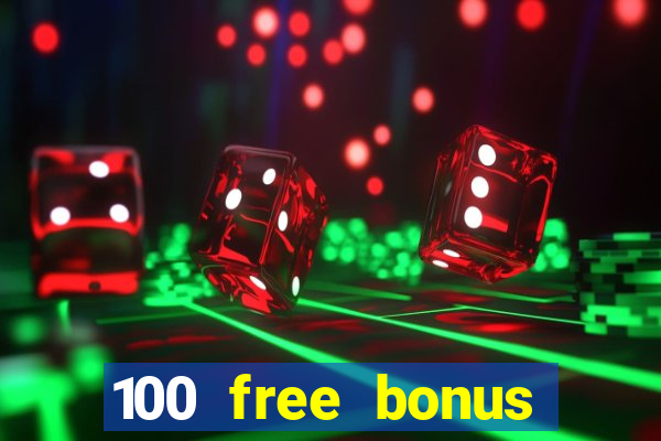 100 free bonus casino no deposit gcash