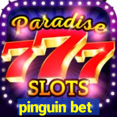 pinguin bet