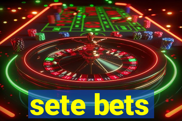 sete bets