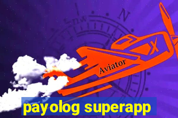 payolog superapp