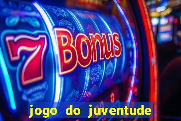 jogo do juventude onde assistir