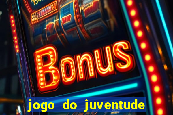 jogo do juventude onde assistir