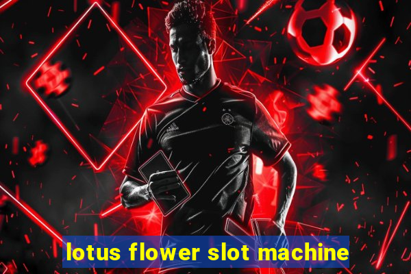 lotus flower slot machine