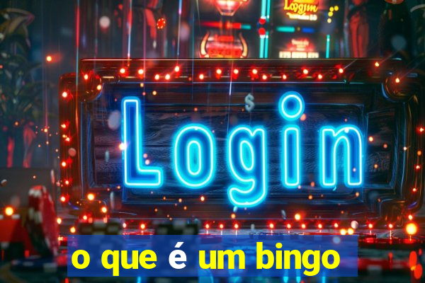 o que é um bingo