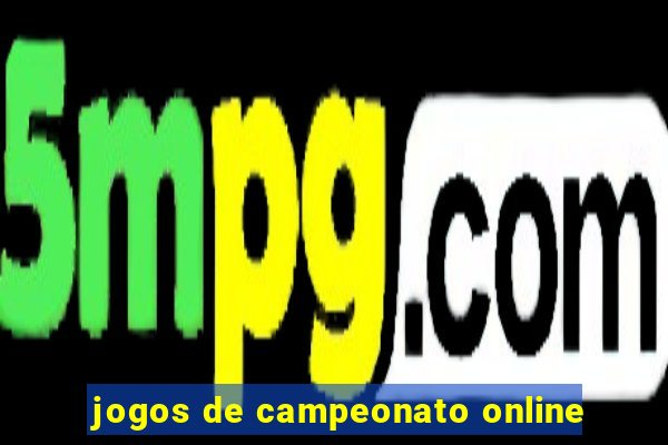 jogos de campeonato online