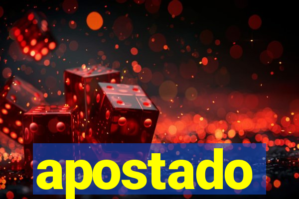 apostado