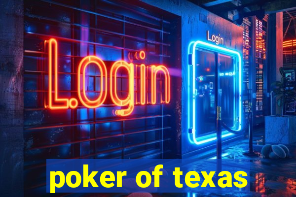 poker of texas