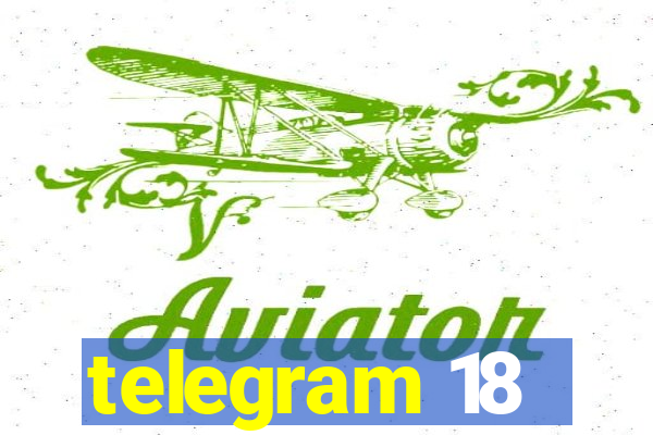 telegram 18