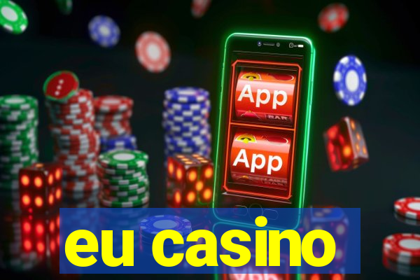 eu casino