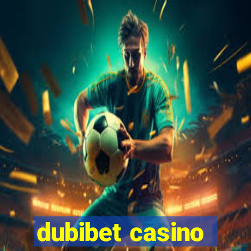 dubibet casino