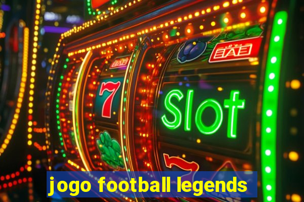 jogo football legends