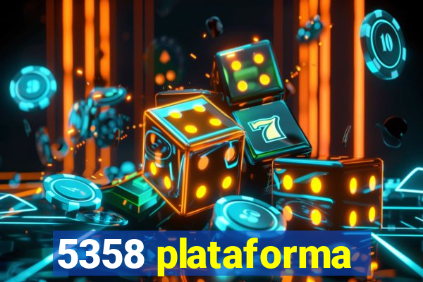 5358 plataforma