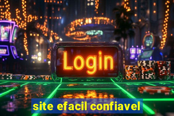 site efacil confiavel