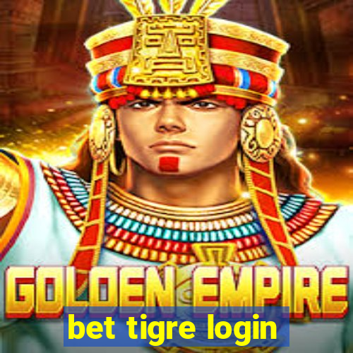 bet tigre login