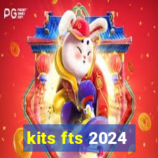 kits fts 2024