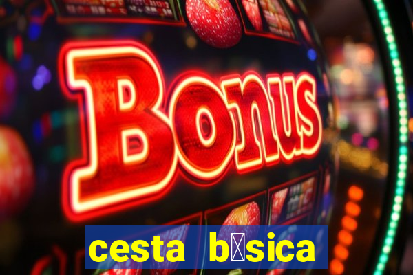 cesta b谩sica campo grande rj