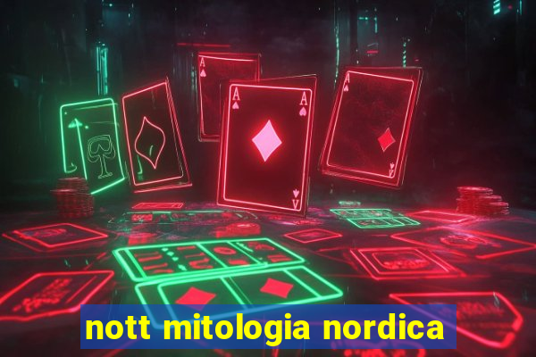 nott mitologia nordica