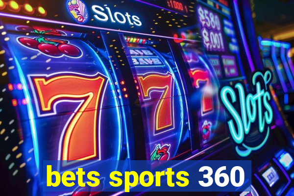 bets sports 360