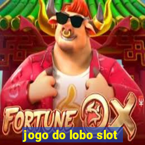 jogo do lobo slot