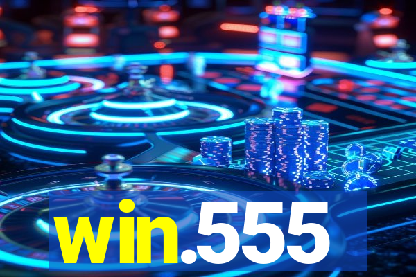 win.555