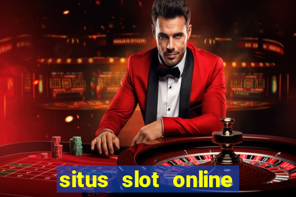 situs slot online terbaik 2023