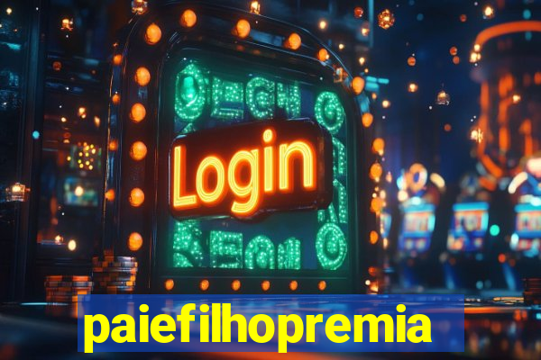 paiefilhopremiacoes.com