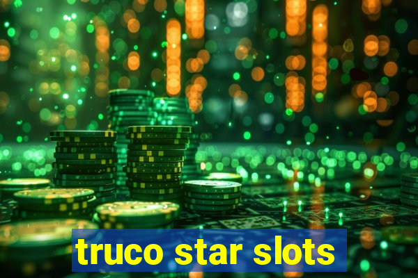 truco star slots