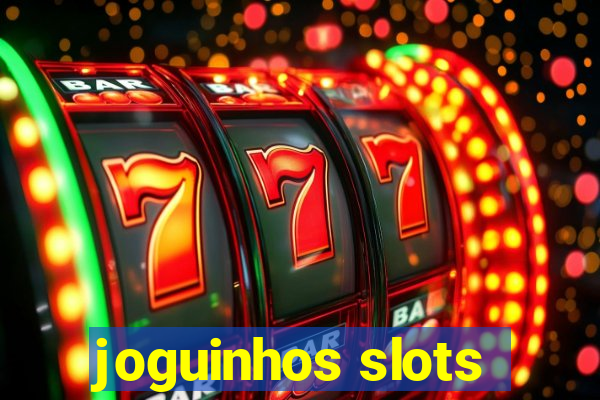 joguinhos slots