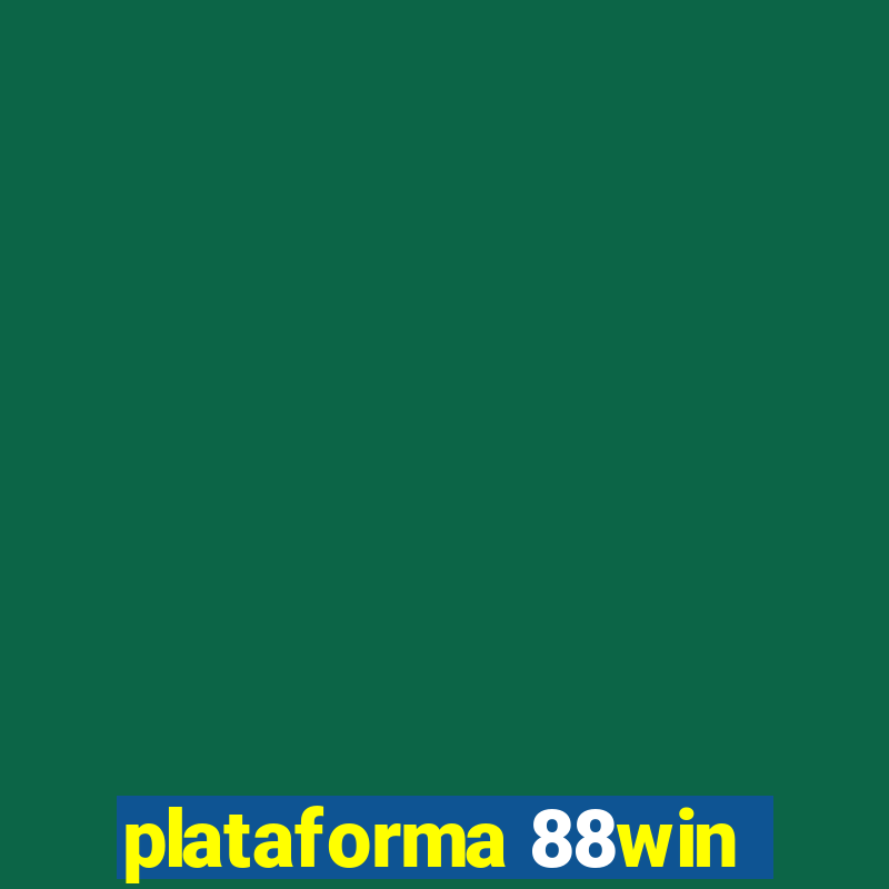 plataforma 88win