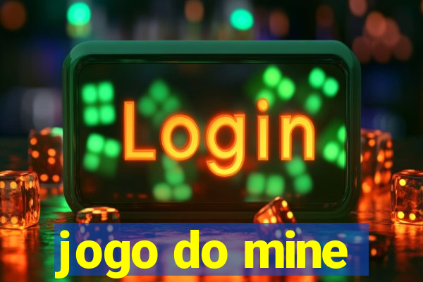 jogo do mine